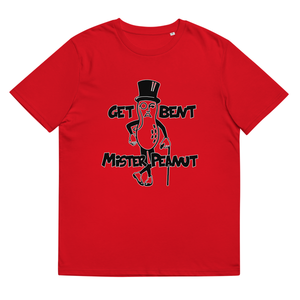 Get Bent Mister Peanut t-shirt
